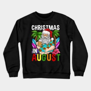 Christmas In August Hawaiian graphics For Family Summer design Crewneck Sweatshirt